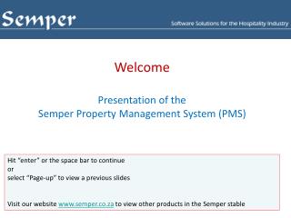 Welcome Presentation of the Semper Property Management System (PMS)