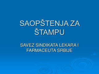 SAOPŠTENJA ZA ŠTAMPU