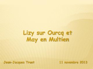 Lizy sur Ourcq et May en M ultien