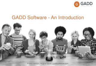 GADD Software - An I ntroduction