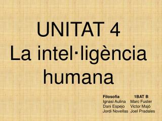 UNITAT 4 La intel·ligència humana