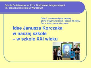 Szkoła Podstawowa nr 211 z Oddziałami Integracyjnymi im. Janusza Korczaka w Warszawie