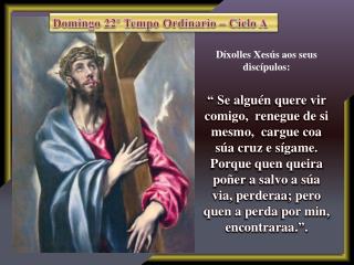 Domingo 22º Tempo Ordinario – Ciclo A