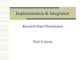 Implementation &amp; Integration