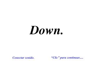Down.