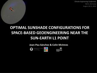 Optimal Sunshade Configurations for Space-based Geoengineering near the Sun-Earth L1 point