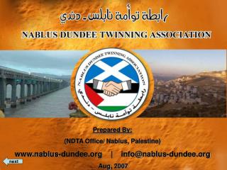 Prepared By: (NDTA Office/ Nablus, Palestine) nablus-dundee | info@nablus-dundee