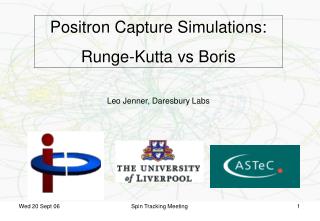 Positron Capture Simulations: Runge-Kutta vs Boris