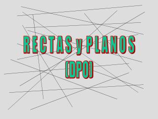 R E C T A S y P L A N O S (DPO)