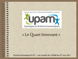 « Le Quart Innovant »