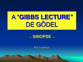 A “ GIBBS LECTURE ” DE GÖDEL
