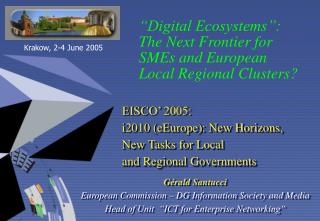 “Digital Ecosystems”: The Next Frontier for SMEs and European Local Regional Clusters?