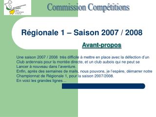 Régionale 1 – Saison 2007 / 2008