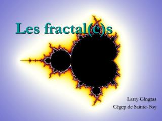 Les fractal(e)s