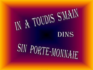 in a toudis s'main