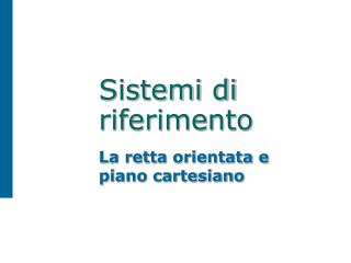 Sistemi di riferimento