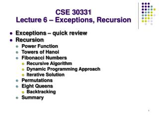 CSE 30331 Lecture 6 – Exceptions, Recursion