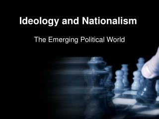 Ideology and Nationalism