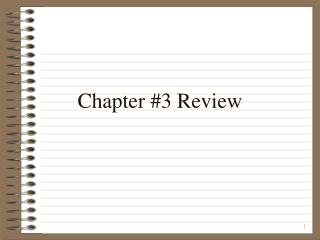 Chapter #3 Review