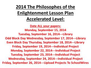 2014 The Philosophes of the Enlightenment Lesson Plan Accelerated Level: