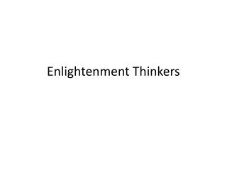 Enlightenment Thinkers