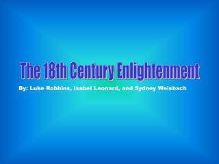 The 18th Century Enlightenment