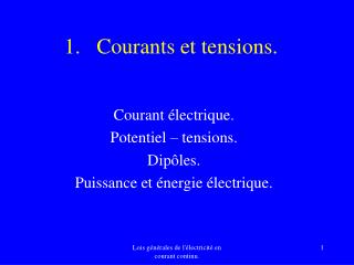 Courants et tensions.