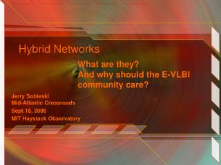 Hybrid Networks 