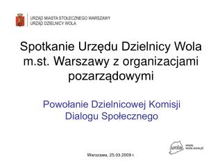 Spotkanie Urzędu Dzielnicy Wola m.st. Warszawy z organizacjami pozarządowymi