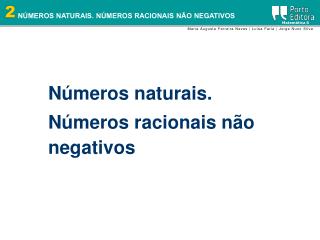 Números naturais. Números racionais não negativos