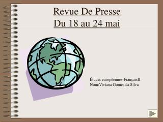 Revue De Presse Du 18 au 24 mai