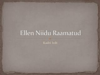 Ellen Niidu Raamatud