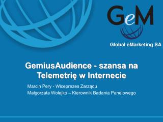 GemiusAudience - szansa na Telemetrię w Internecie