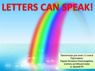 LETTERS CAN SPEAK!