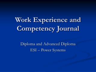 Work Experience and Competency Journal