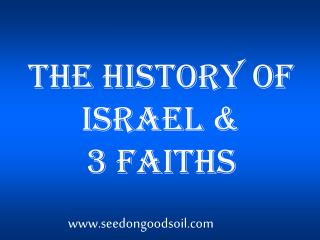 The History of Israel & 3 Faiths