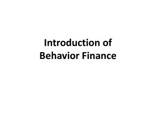 Introduction of Behavior Finance