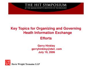 Gerry Hinkley gerryhinkley@dwt. com July 19, 2006