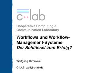 Workflows und Workflow- Management-Systeme Der Schlüssel zum Erfolg?