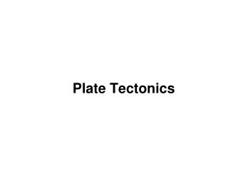 Plate Tectonics