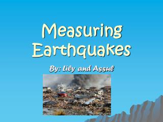 Measuring Earthquakes