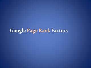 Google Page Rank Factors