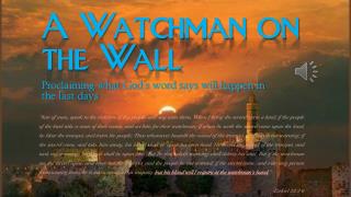 A Watchman on the Wall