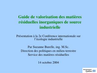 Guide de valorisation des matières résiduelles inorganiques de source industrielle