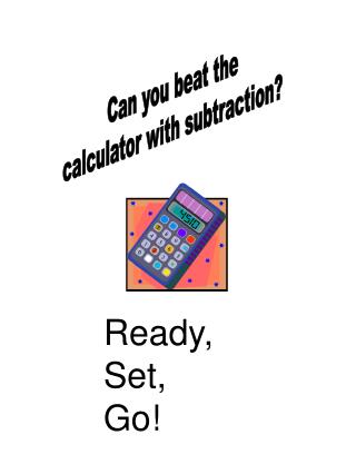 Ready, Set, Go!