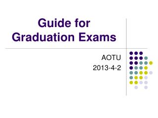 Guide for Graduation Exams