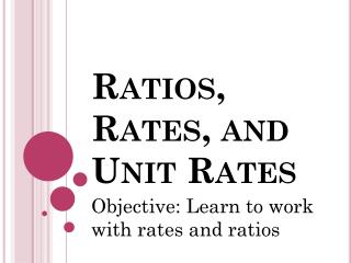 Ratios, Rates, and Unit Rates