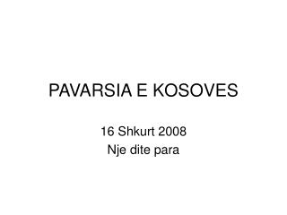 PAVARSIA E KOSOVES