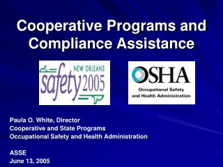 Cooperative Programs and Compliance Assistance