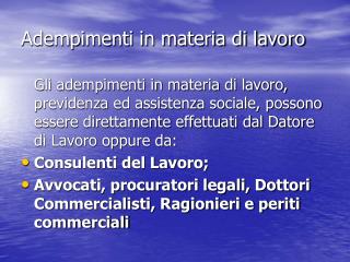 Adempimenti in materia di lavoro